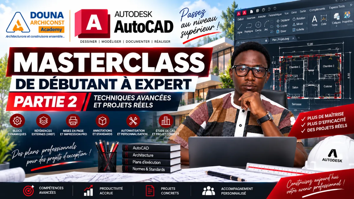 AutoCAD Masterclass – De débutant à expert – Partie 2